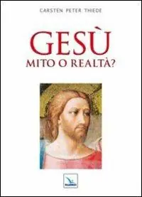 Gesù mito o realtà? Ultime Pezzi