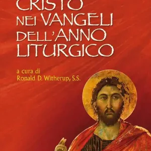 Cristo nei Vangeli dell‘anno liturgico Scelto Dai Clienti