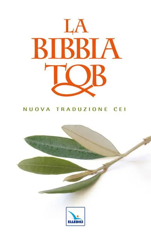 La Bibbia Tob. Nuova traduzione Cei Ultimissimo Modello