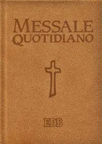 Messale quotidiano. Festivo e feriale. Letture bibliche dal Nuovo Lezionario CEI Ultime Pezzi