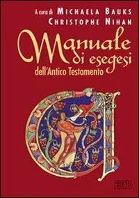 Prezzo Basso Manuale di esegesi dell‘Antico Testamento