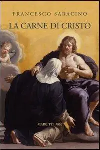 Super Prezzo La carne di Cristo