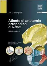 Quantità Limitata Atlante di anatomia ortopedica di Netter