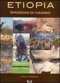 Etiopia. Emozioni di viaggio. Con 2 DVD Promozione