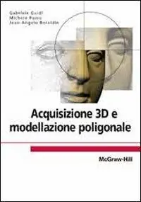 Acquisizione 3D e modellazione poligonale A Buon Prezzo