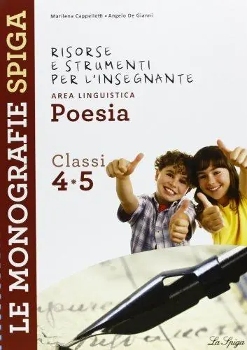Prezzo Scontato Risorse e strumenti per l‘insegnante. Poesia. Per la 4ª e 5ª classe elementare