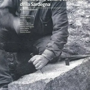 Atlante delle culture costruttive della Sardegna. Con CD-ROM. Vol. 2 Gli approfondimenti Subito Disponibile