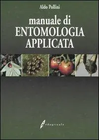 Manuale di entomologia applicata A Buon Prezzo