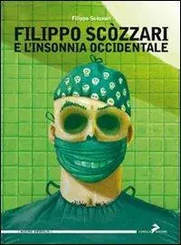 Vendita Finale Filippo Scòzzari e l‘insonnia occidentale
