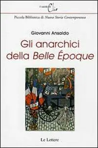 Compra Online Gli anarchici della «Belle époque»