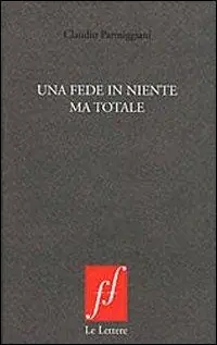 Una fede in niente ma totale Offerta
