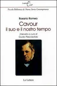 Cavour, il suo e il nostro tempo Acquista Ora