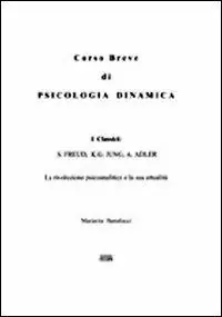 Promo Stagionale Corso breve di psicologia dinamica. I classici S. Freud, K. G. Jung, A. Adler. La rivoluzione psicoanalitica e la sua attualità