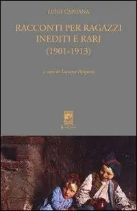 Must-Have Racconti per ragazzi inediti e rari (1901-1913)