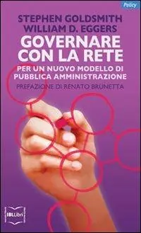 Offerta Governare con la rete. Per un nuovo modello di pubblica amministrazione