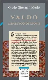 Valdo. L‘eretico di Lione Miglior Prezzo