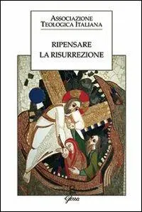 Reso Gratuito Ripensare la risurrezione
