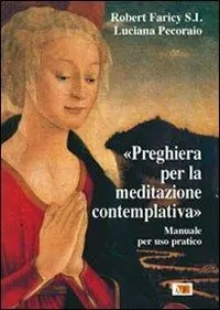 Preghiera per la meditazione contemplativa Quantità Limitata