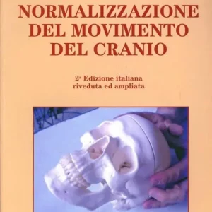 Ultima Occasione Normalizzazione del movimento del cranio