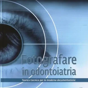 Fotografare in odontoiatria Ultimissimo Modello