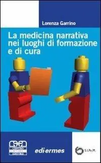 La medicina narrativa nei luoghi di formazione e di cura Vendita Finale