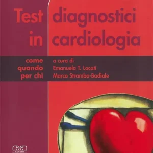 Compra Adesso Test diagnostici in cardiologia