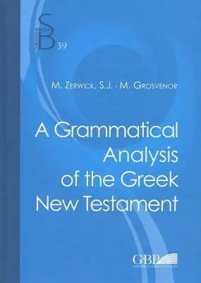 Novità A Grammatical analysis of the greek New Testament