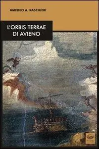Promozione Esclusiva L‘orbis terrae di Avieno