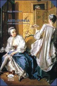 Anti-Pamela Ultime Pezzi