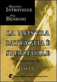 Prezzo Scontato La nostra battaglia è spirituale
