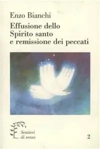 Esclusivo Effusione dello Spirito Santo e remissione dei peccati
