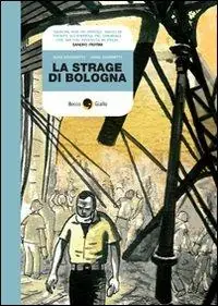 Consegna Rapida La strage di Bologna