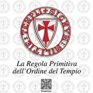 La regola primitiva dell‘Ordine del Tempio Professionale