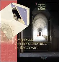 Occasione Archivio dell‘Ospedale neuropsichiatrico di Racconigi