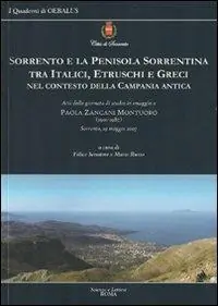 Promozione Esclusiva Sorrento e la penisola sorrentina tra italici, etruschi e greci nel contesto della Campania antica