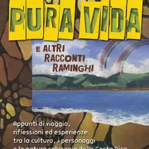 Pura vida e altri racconti raminghi Offerta Lampo