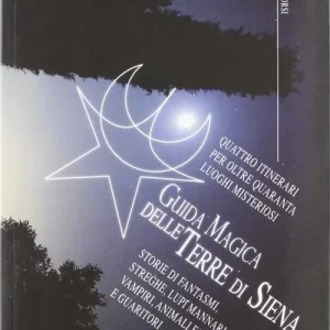 Guida magica delle terre di Siena Direttamente Dal Produttore