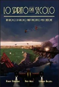 Professionale Lo spirito del secolo. Un gioco di ruolo pulp pronto per l‘azione