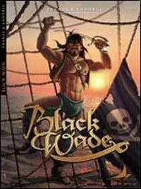 Black wade. The wild side of love Popolare