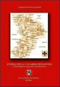 Storia della Calabria bizantina. L‘alto Medioevo imperiale ed ecclesiastico Offerta Speciale