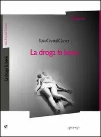 Di Tendenza La droga fa bene