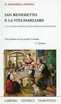 San Benedetto e la vita familiare Prezzo Basso