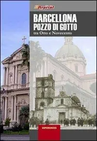 Sconto Barcellona Pozzo di Gotto tra Otto e Novecento
