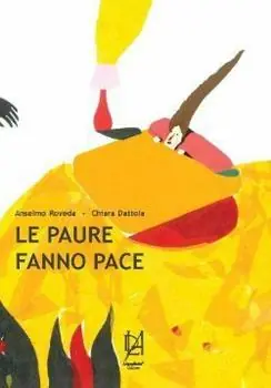 Super Prezzo Le paure fanno pace. Ediz. illustrata
