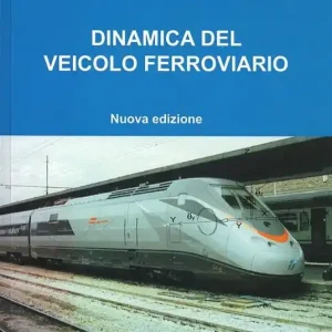 La dinamica del veicolo ferroviario Prezzo Basso