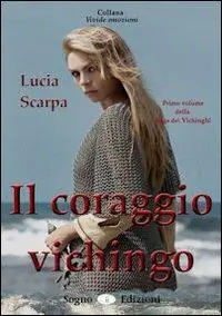 Il coraggio vichingo Vendita Finale