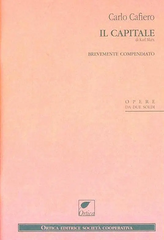 Vendita Finale Il Capitale di Karl Marx. Brevemente compendiato