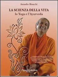 Miglior Prezzo La scienza della vita. Lo yoga e l‘ayurveda