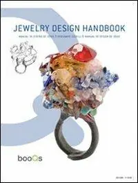 Reso Gratuito Jewelry design handbook. Ediz. italiana, spagnola, portoghese e inglese