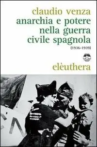 Anarchia e potere nella guerra civile spagnola (1936-1939) Economico